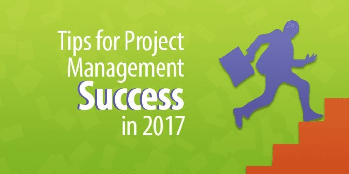 7 советов по успешному управлению проектами в 2017 году