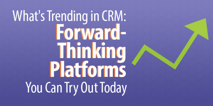 Что нового в CRM: 3 перспективных платформы Вы можете попробовать сегодня