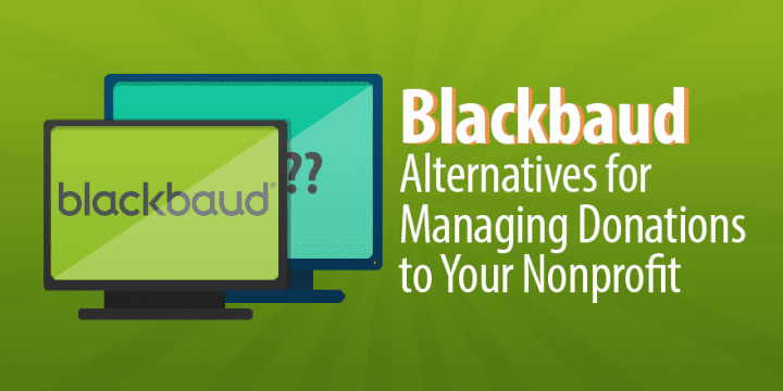 5 лучших альтернатив Blackbaud для управления пожертвованиями в вашу некоммерческую организацию