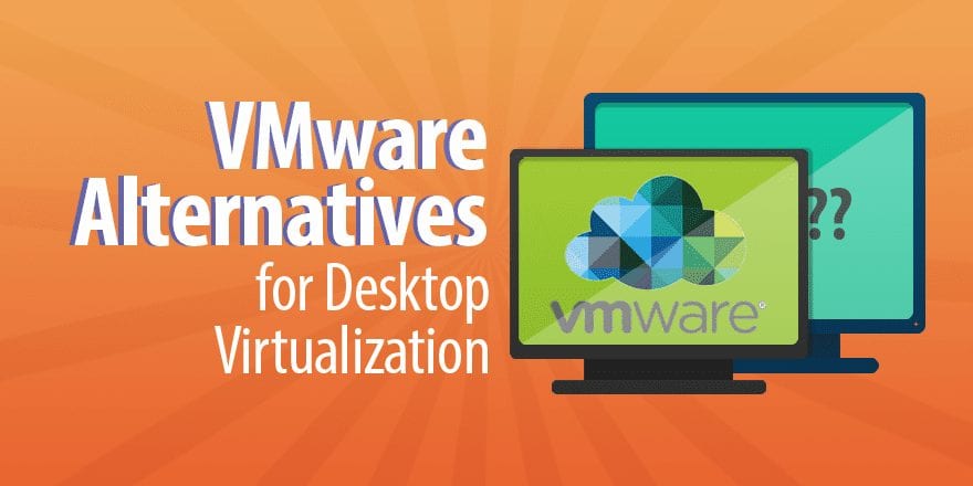 7 лучших альтернатив VMware для виртуализации рабочих столов