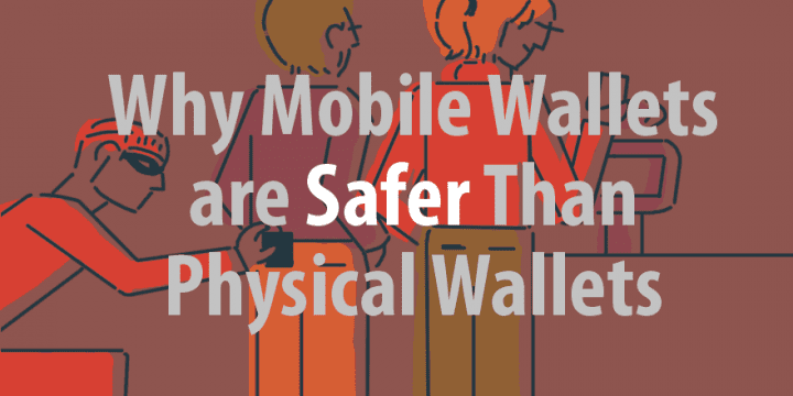 Почему мобильные кошельки безопаснее физических