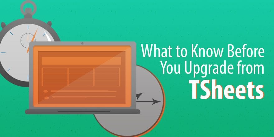 TSheets Альтернативы : Что нужно знать перед обновлением с TSheets