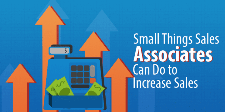 7 мелочей, которые могут сделать ваши сотрудники по продажам, которые существенно повлияют на ваши продажи