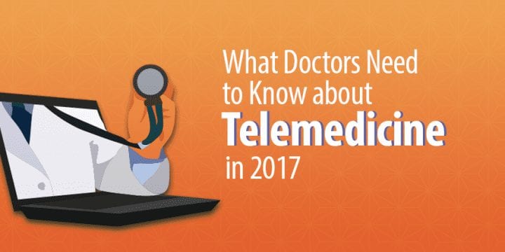 Что врачи должны знать о телемедицине в 2017 году
