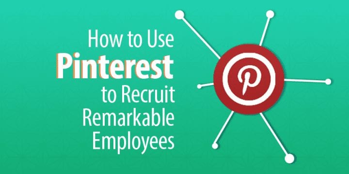Как использовать Pinterest для найма выдающихся сотрудников