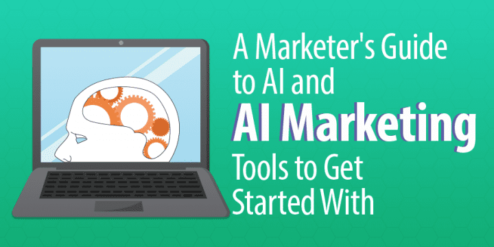 Руководство по искусственному интеллекту и 45 маркетинговых инструментов на основе искусственного интеллекта, с которыми можно начать работу