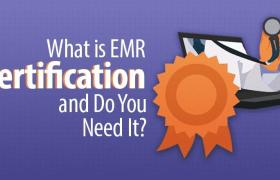 Что такое сертификация EMR и нужна ли она вам?