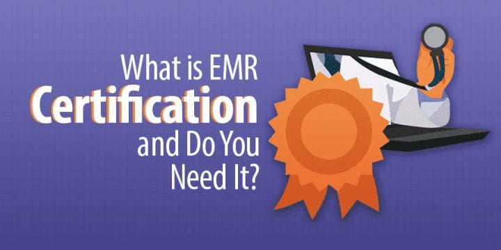 Что такое сертификация EMR и нужна ли она вам?