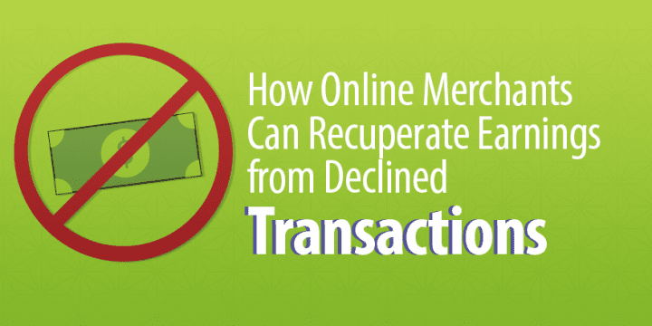 Как интернет-магазины могут вернуть прибыль от отклоненных транзакций