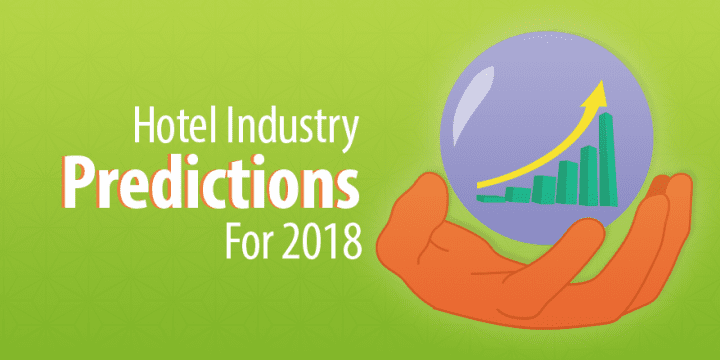 6 прогнозов гостиничной индустрии на 2018 год