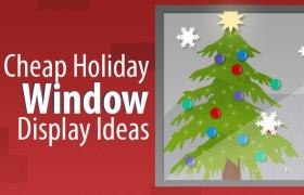 5 дешевых идей демонстрации в праздничных витринах, которые наполнят радостью бюджет вашего небольшого магазина