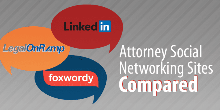 Сайты социальных сетей для адвокатов Сравнение: Foxwordy, LegalOnRamp, LinkedIn