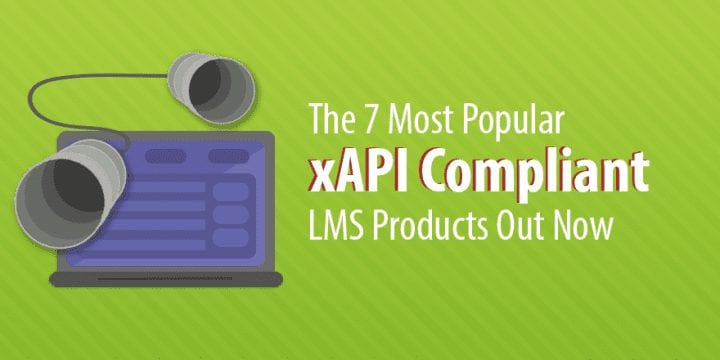 Уже вышли 7 самых популярных продуктов LMS, совместимых с xAPI