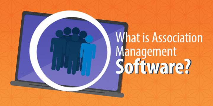 Что такое программное обеспечение для управления ассоциациями и зачем оно вам?