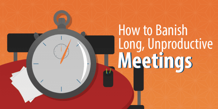 10 шагов, чтобы избавиться от длинных и непродуктивных Встречи