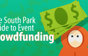 Go Fund Yourself: South Park Guide to Event Crowdfunding