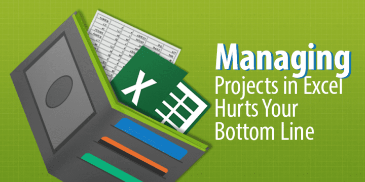 3 причины, по которым управление проектами в Excel ухудшает вашу прибыль