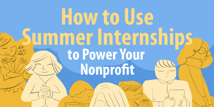 Как привлечь стажеров для выполнения миссии вашей некоммерческой организации этим летом