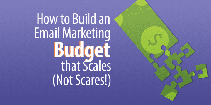 Как сделать Создайте масштабируемый бюджет электронного маркетинга (не пугает!)