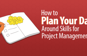 Как сделать Планируйте свой день Around навыков для успеха проекта управления