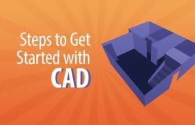 5 шагов для начала работы с CAD