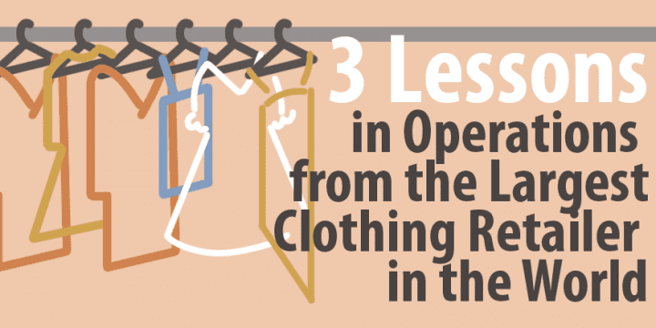 3 урока по розничным операциям от крупнейшего в мире продавца одежды