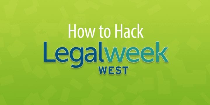 Как взломать Legalweek West 2017