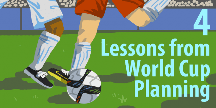 4 урока управления проектами от World Cup Planning