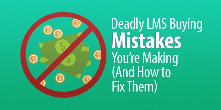 6 ошибок при покупке LMS, которые вы совершаете (и как их исправить)