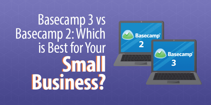 Basecamp 3 vs Basecamp 2: что лучше для вашего малого бизнеса?