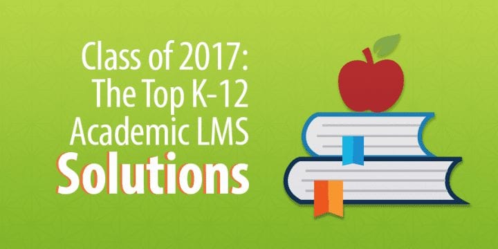 Класс 2017 года: лучшие академические LMS-решения K-12