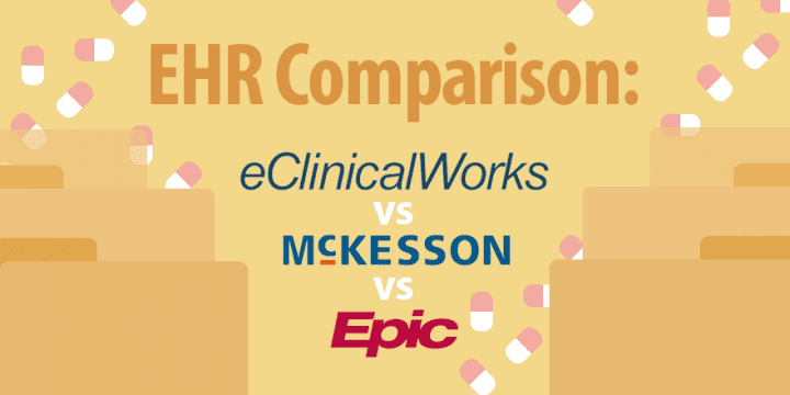 Сравнение EHR: eClinicalWorks vs McKesson vs Epic