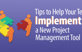 5 лучших советов, которые помогут вашей команде внедрить новый инструмент управления проектами