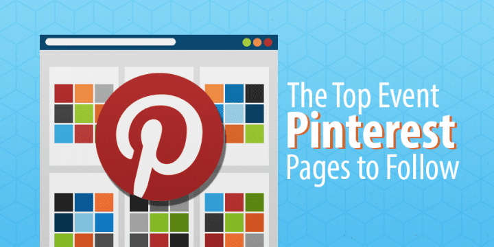 5 лучших страниц Pinterest для управления мероприятиями, за которыми нужно следить