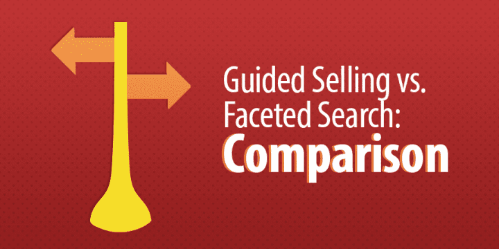 Управляемые продажи Vs. Фасетный поиск: как они сравниваются?