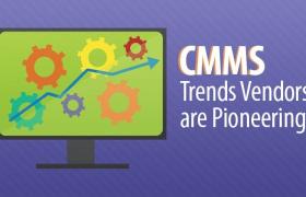 6 поставщиков тенденций CMMS в 2017 году
