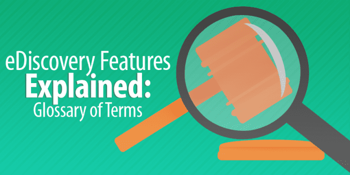 Объяснение функций eDiscovery : Глоссарий терминов eDiscovery