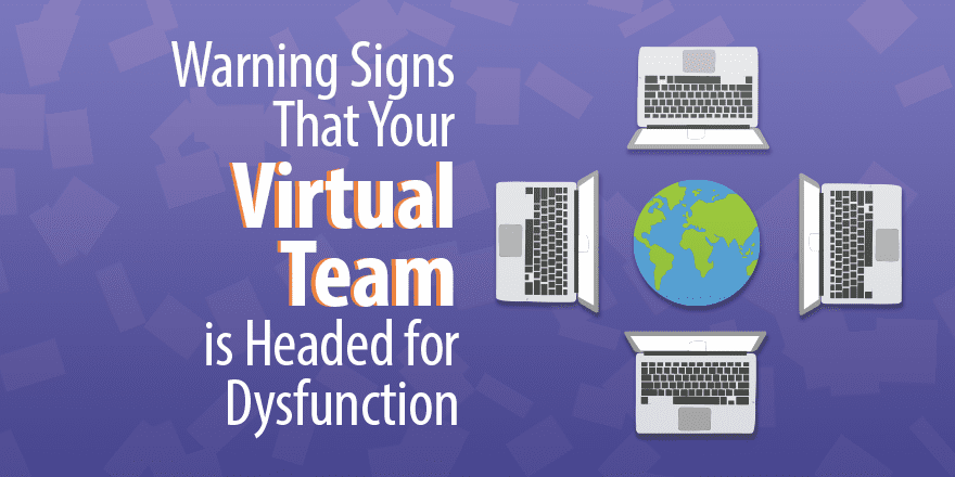 5 предупреждающих знаков о том, что ваша виртуальная команда не работает в общении