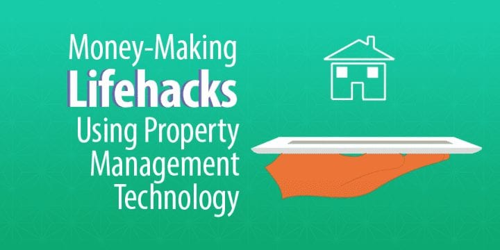 5 полезных лайфхаков с использованием технологий управления недвижимостью