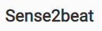 Sense2beat
